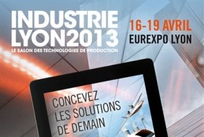 Salon Industrie Lyon – du 16 au 19 avril 2013